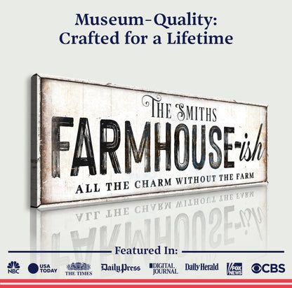 Farmhouse-Ish Sign V canvas by Tailored Canvases; distressed sign with bold black lettering on Tampa Home & Garden Store