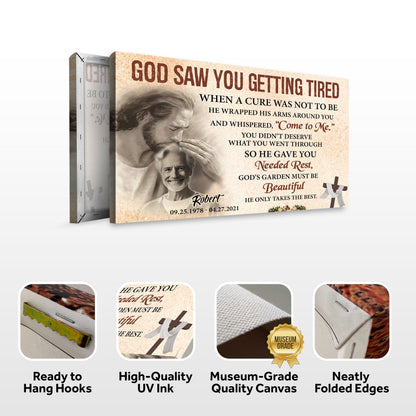 Personalized God Saw You Getting Tired Memorial Sign III canvas by Tailored Canvases on Tampa Home & Garden Store