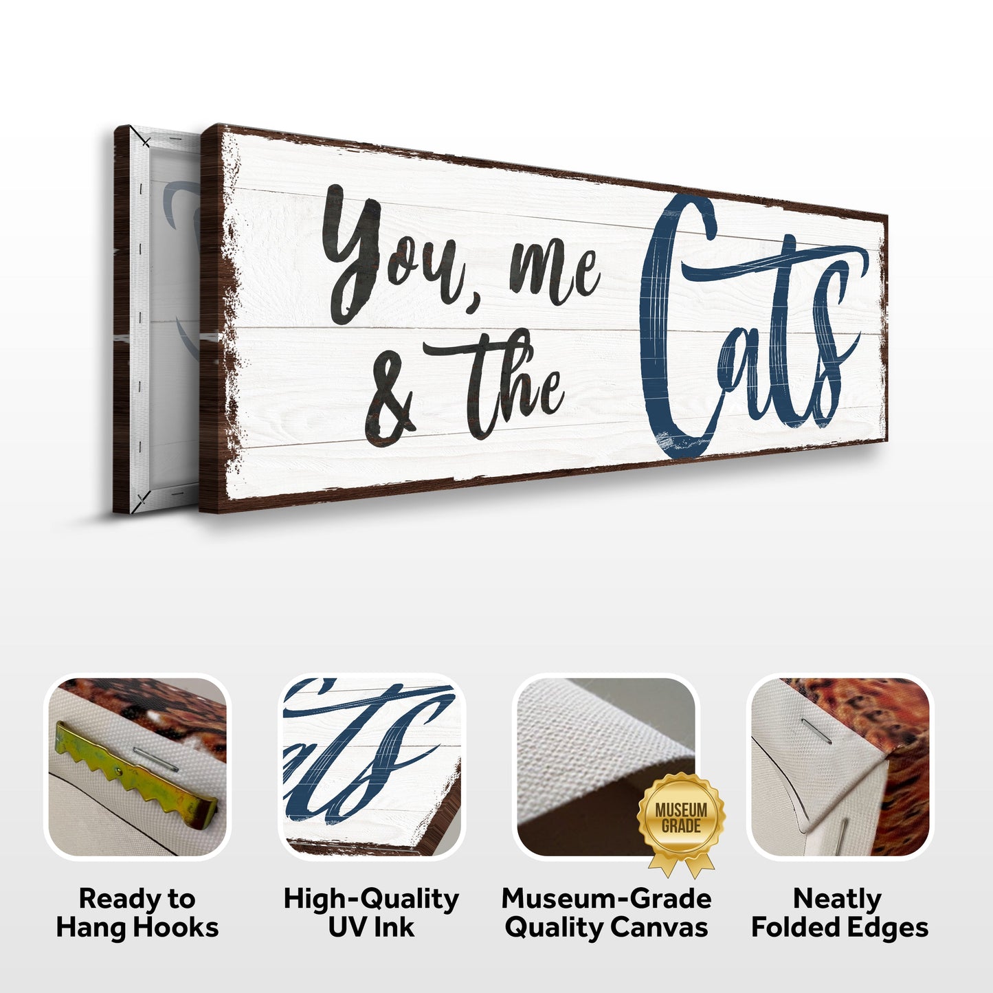 Canvas sign You, Me, And The Cats with white wood planks and blue script Tailored Canvases on Tampa Home & Garden Store