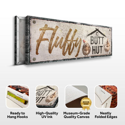 Fluffy Butt Hut Chicken Coop Sign II canvas by Tailored Canvases, rustic sign on metal frame on Tampa Home & Garden Store