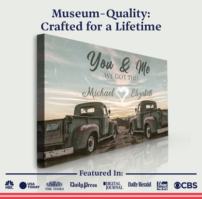 Canvas sign with vintage truck scene featuring You & Me text and We Got This by Tailored Canvases on Tampa Home & Garden Store