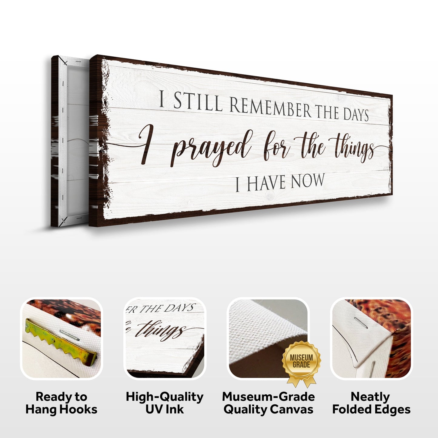 Canvas sign Tailored Canvases with wood and rustic edges displaying I STILL REMEMBER THE DAYS on Tampa Home & Garden Store