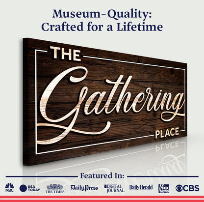 The Gathering Place Sign canvas by Tailored Canvases, dark woodgrain with white border on Tampa Home & Garden Store