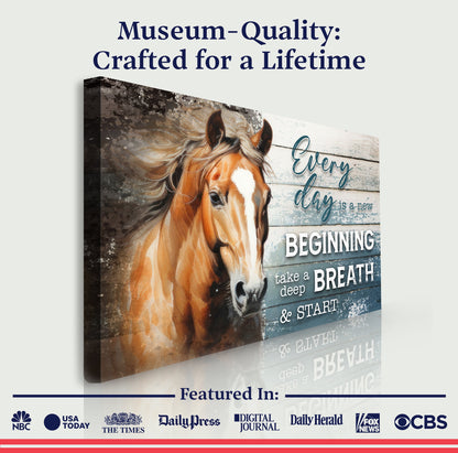 Everyday Is A New Beginning Faith Sign II canvas by Tailored Canvases with a horse on planks on Tampa Home & Garden Store