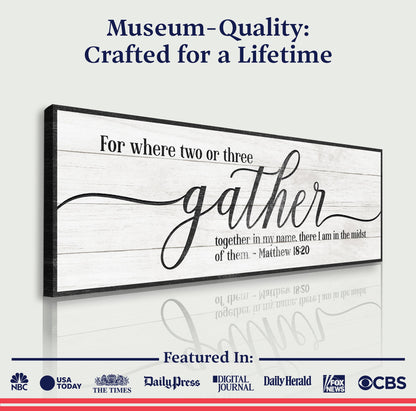 Gather Sign VI canvas by Tailored Canvases with vintage script typography on Tampa Home & Garden Store