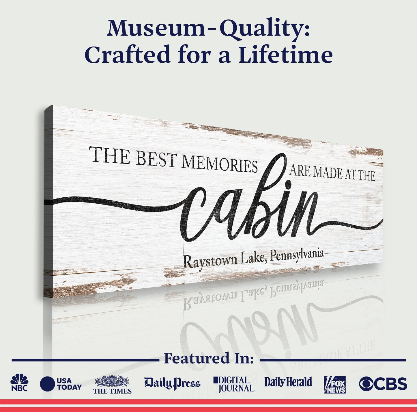 Best Memories Are Made At The Cabin sign with distressed wood plank Tailored Canvases on Tampa Home & Garden Store