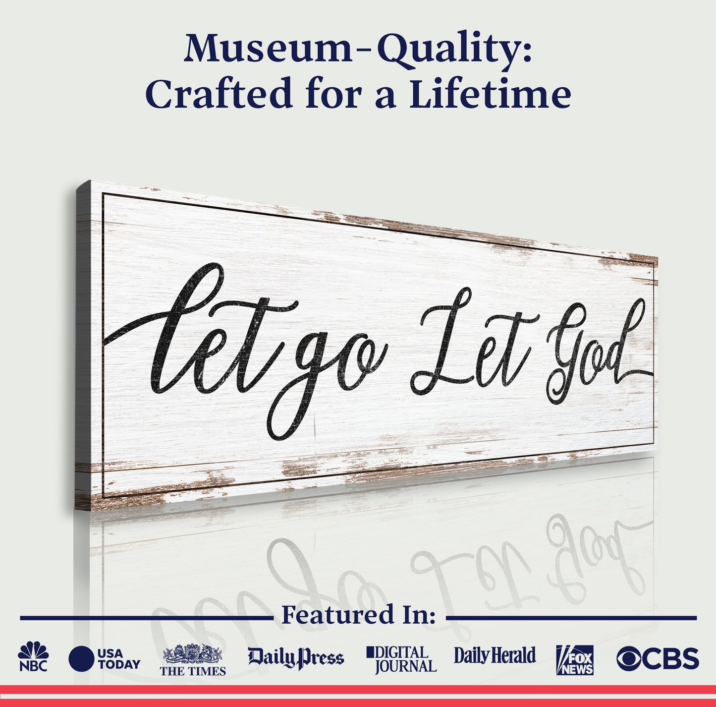 Let Go Let God Faith Sign IV canvas by Tailored Canvases with rustic wood backdrop on Tampa Home & Garden Store