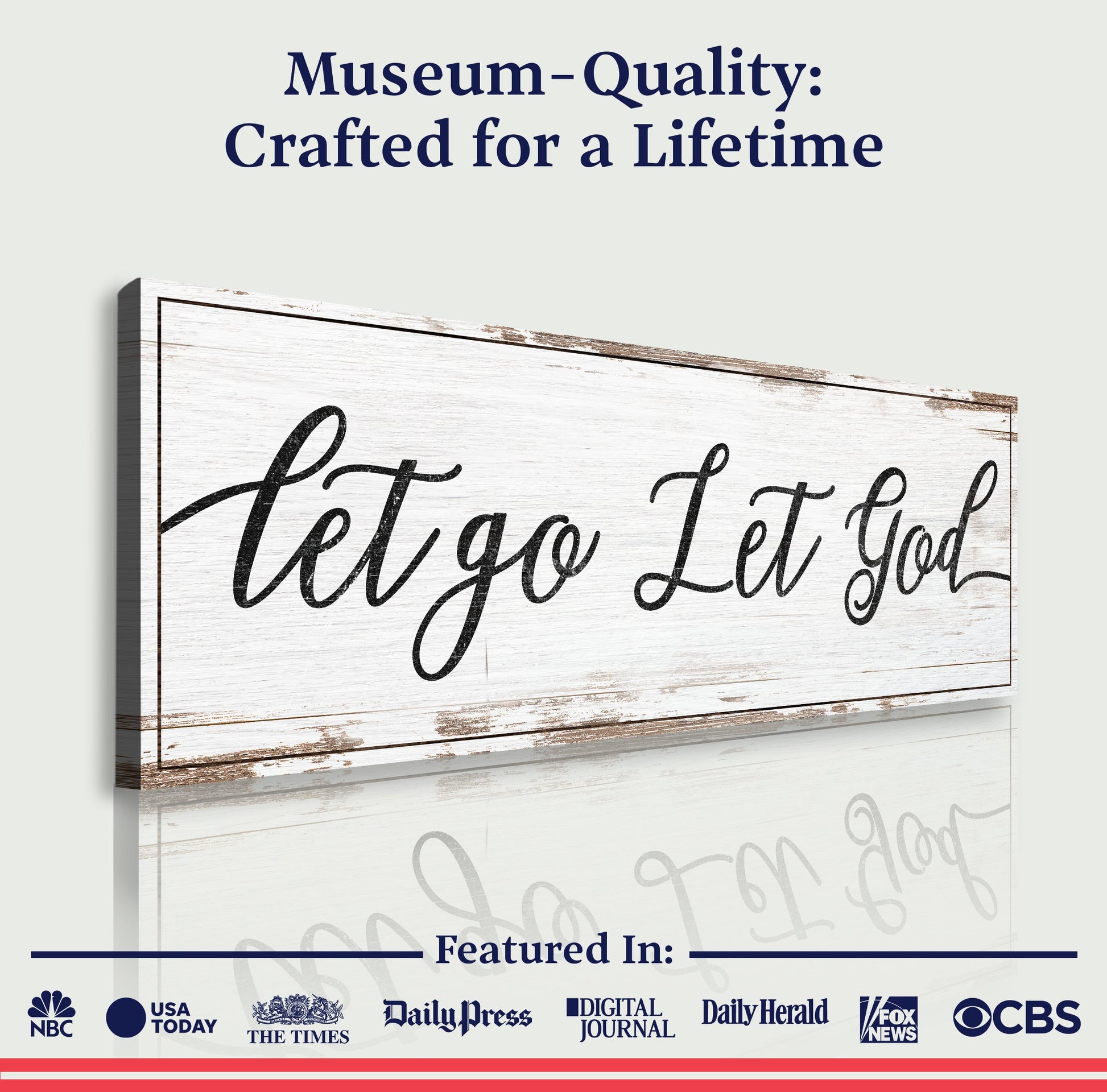 Let Go Let God Faith Sign IV canvas by Tailored Canvases with rustic wood backdrop on Tampa Home & Garden Store