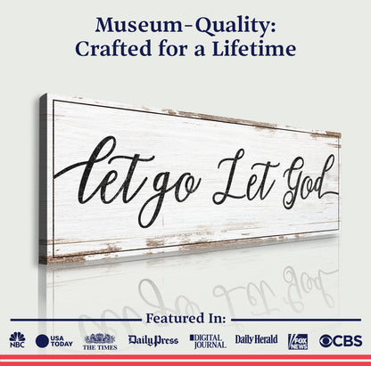 Let Go Let God Faith Sign IV canvas by Tailored Canvases with rustic wood backdrop on Tampa Home & Garden Store
