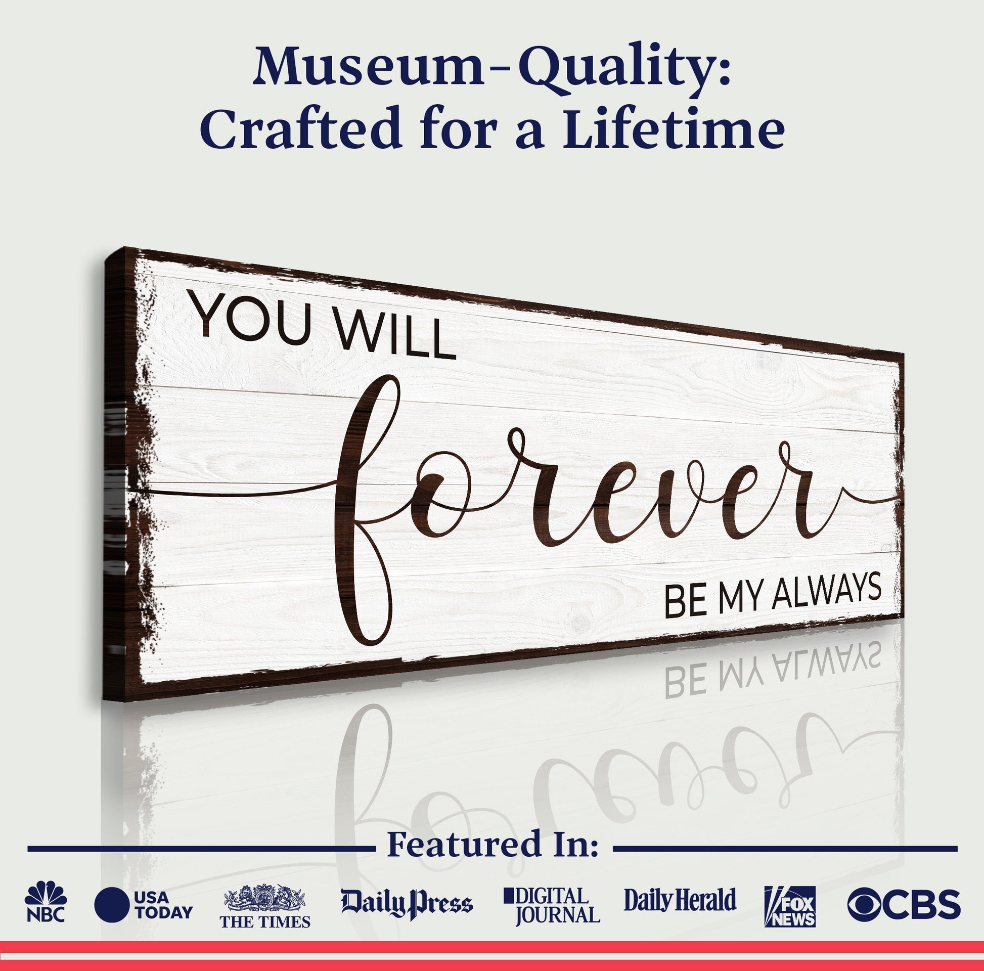 Canvas sign Forever Be My Always Sign II by Tailored Canvases, whitewashed wood on Tampa Home & Garden Store