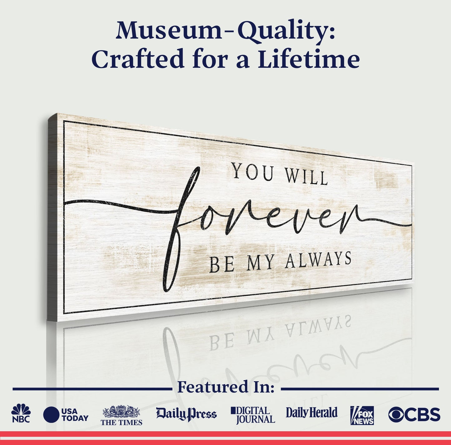 Forever Be My Always Sign III canvas with rustic wood panel by Tailored Canvases on Tampa Home & Garden Store