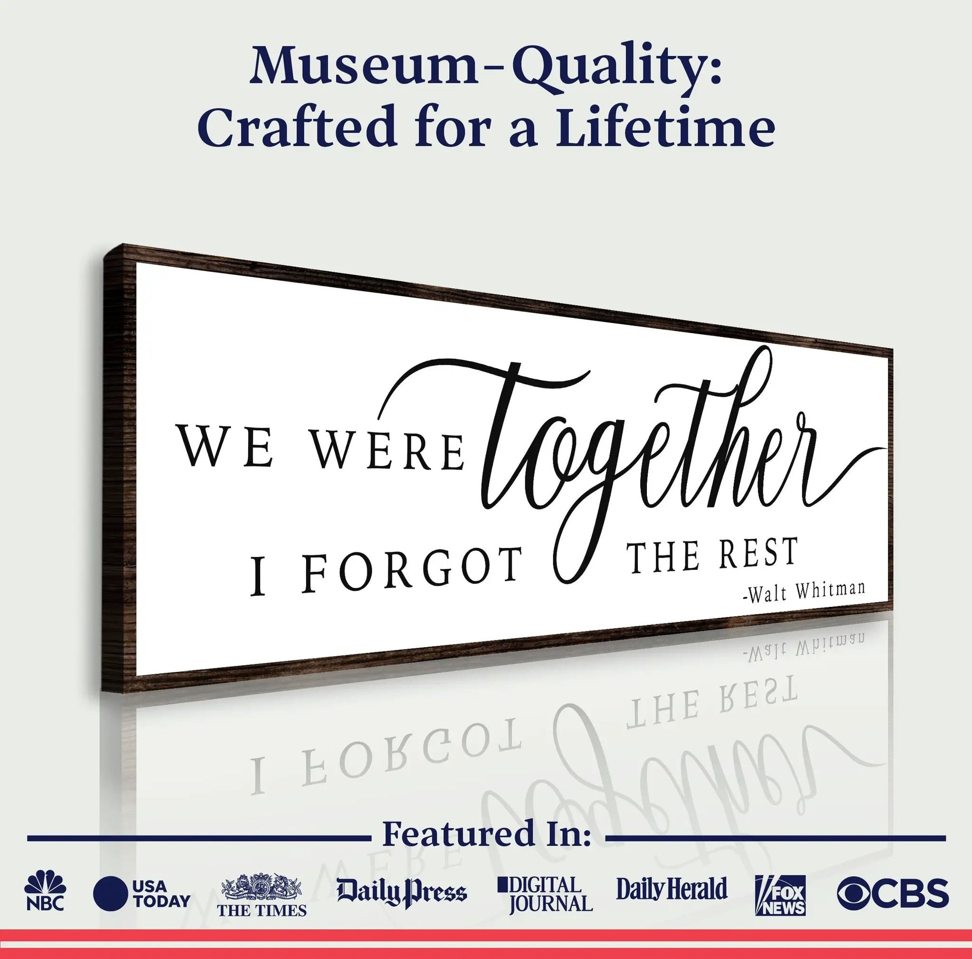 We Were Together, I Forgot The Rest Sign II canvas Tailored Canvases black script framed wood on Tampa Home & Garden Store