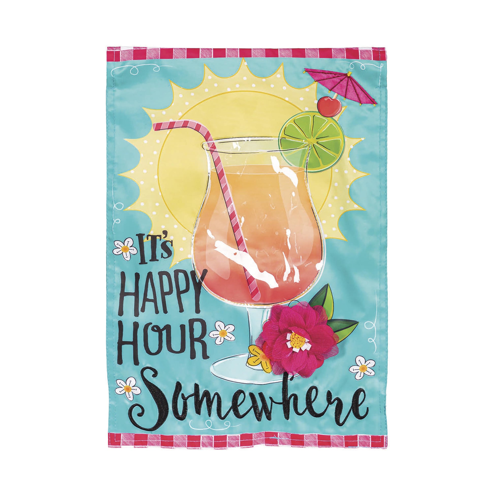 It's Happy Hour Somewhere Applique Garden Flag - Tampa Home & Garden Store