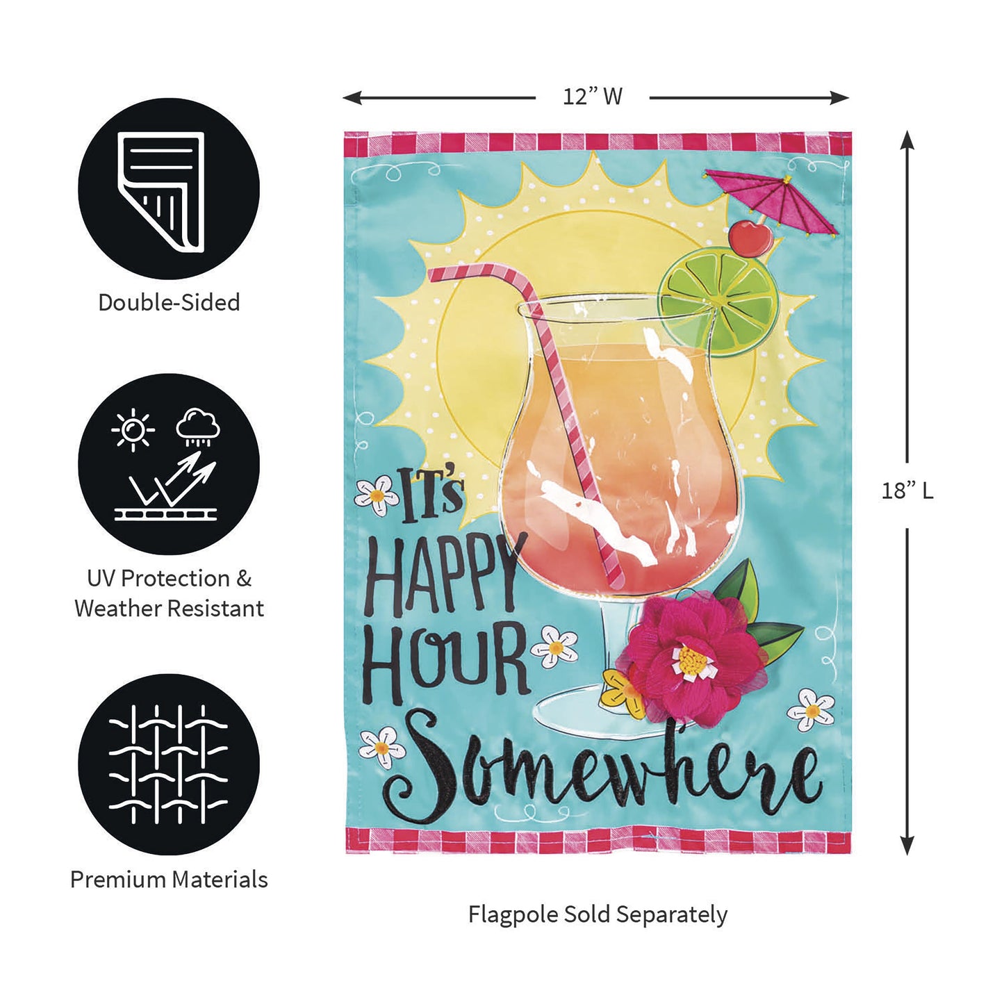 It's Happy Hour Somewhere Applique Garden Flag - Tampa Home & Garden Store