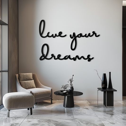 Live Your Dreams Metal Wall Art - Inspirational Script Wall Decor - KAF096