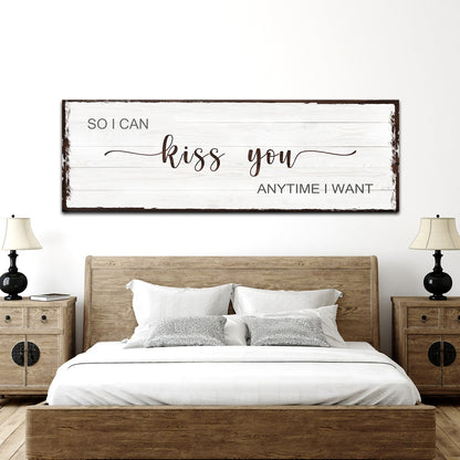 Canvas wall sign So I Can Kiss You Anytime I Want II by Tailored Canvases whitewashed boards on Tampa Home & Garden Store