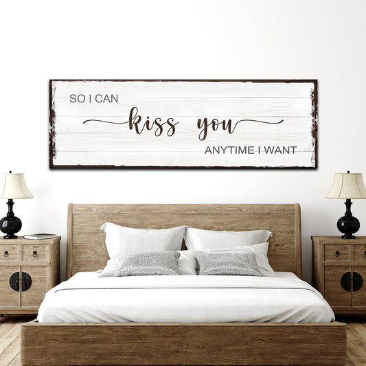 Canvas wall sign So I Can Kiss You Anytime I Want II by Tailored Canvases whitewashed boards on Tampa Home & Garden Store