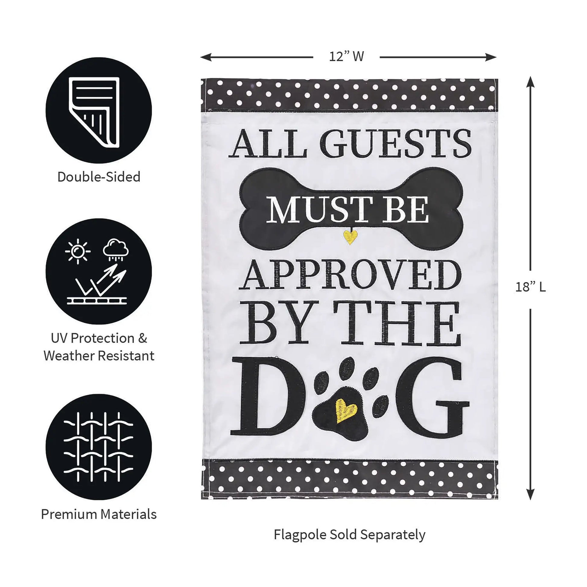 Applique flag Approved by the Dog Evergreen Enterprises, white with black text and bone motif on Tampa Home & Garden Store