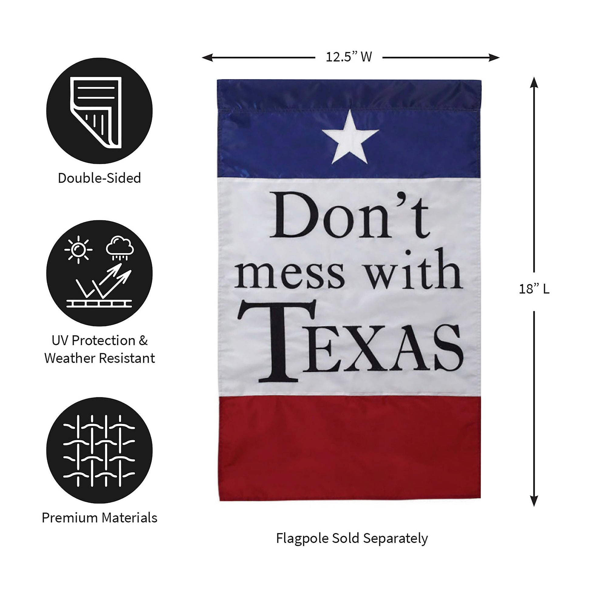Don't Mess With Texas garden applique flag blue field white star white text panel Evergreen on Tampa Home & Garden Store