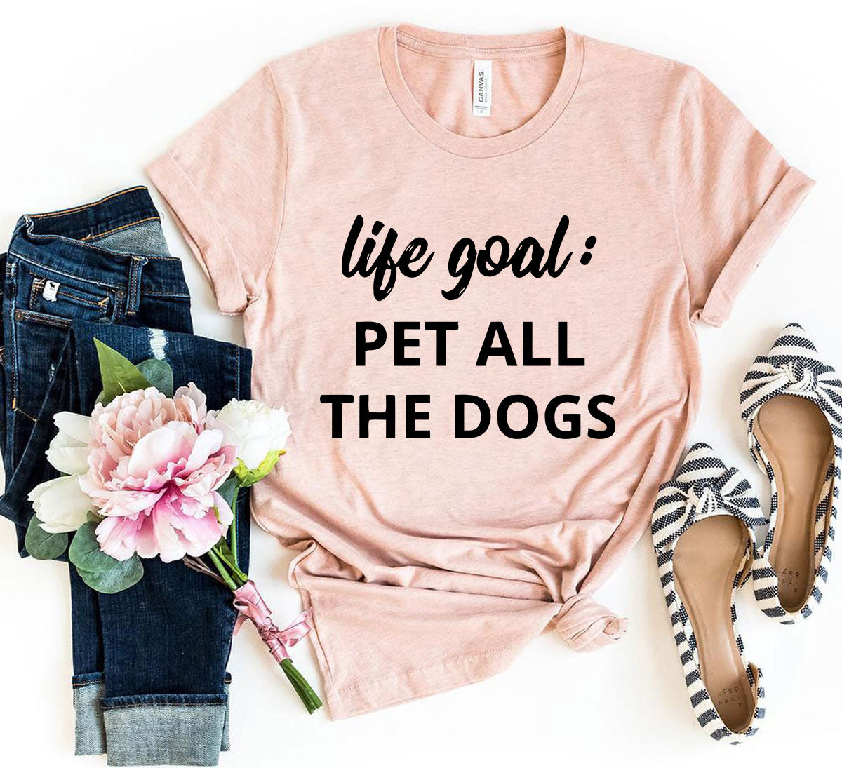 Life Goal To Pet All Dogs T-Shirt - Tampa Home & Garden Store