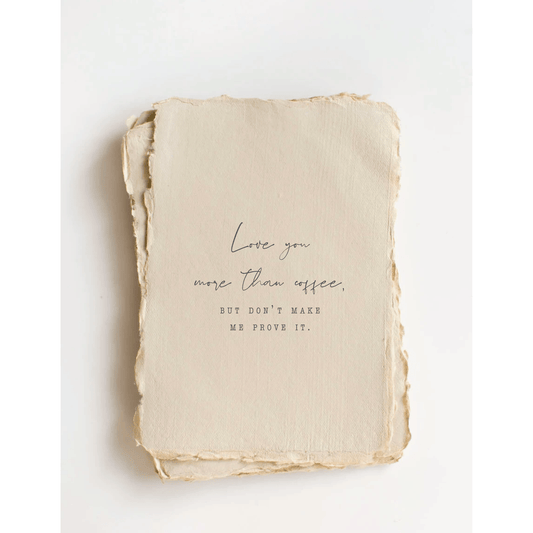 "Love You More Than Coffee" Love/Friendship Greeting Card - Tampa Home & Garden Store
