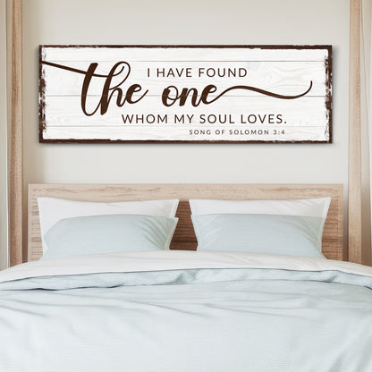 Canvas sign I Have Found The One Whom My Soul Loves on wood with brown script Tailored Canvases on Tampa Home & Garden Store
