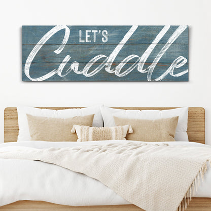 Let's Cuddle Sign canvas crafting artwork in blue distressed wood texture Tailored Canvases on Tampa Home & Garden Store