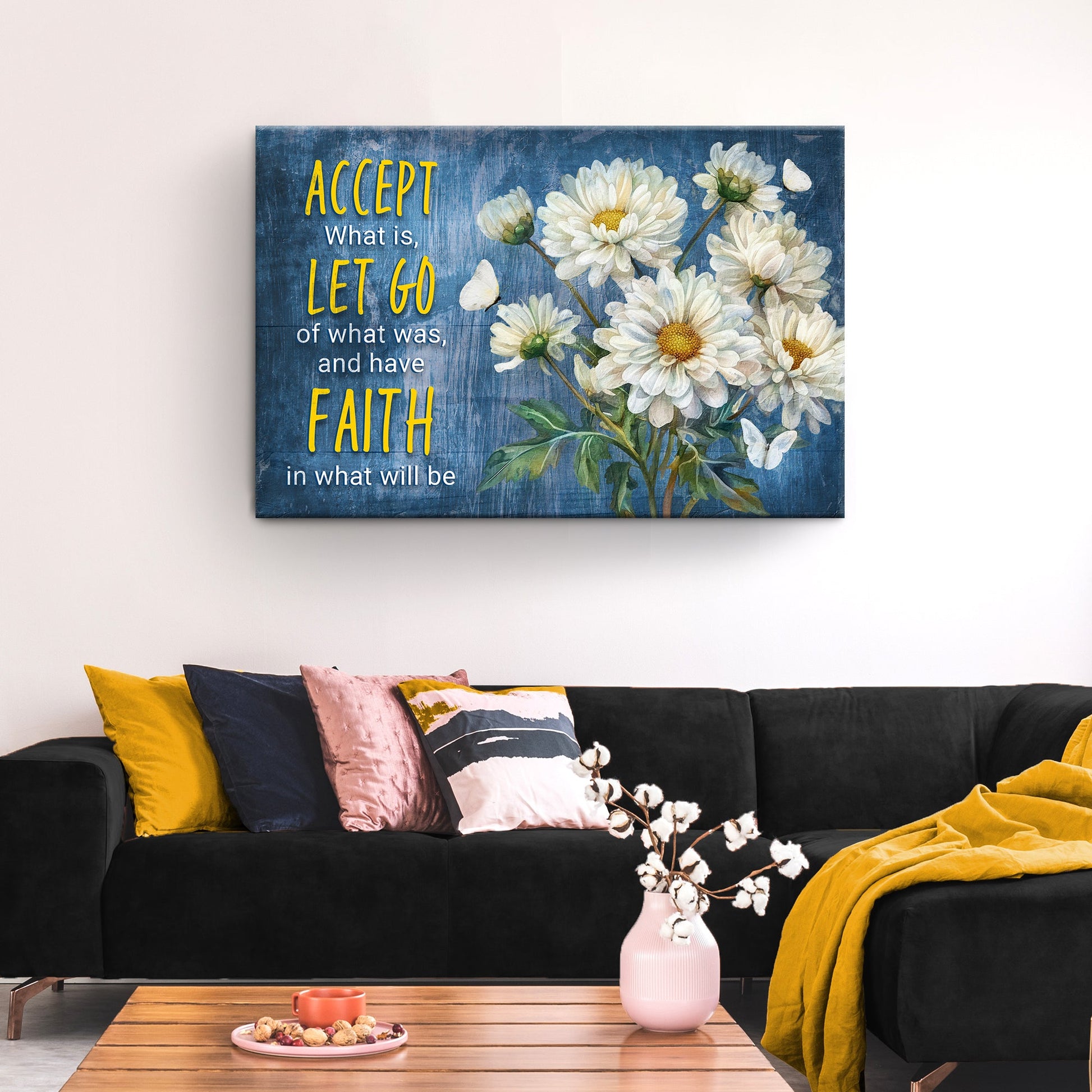 Canvas sign Accept Let Go And Have Faith with blue backdrop and daisies Tailored Canvases on Tampa Home & Garden Store