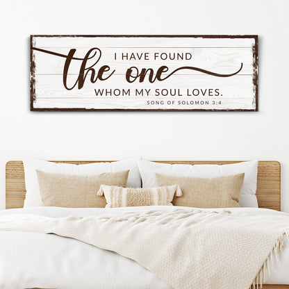 I Have Found The One Whom My Soul Loves Faith Sign canvas white wood with brown script on Tampa Home & Garden Store