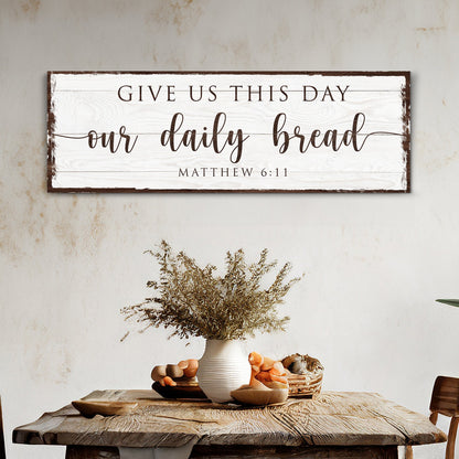 Give Us This Day Our Daily Bread faith sign canvas by Tailored Canvases on white wood on Tampa Home & Garden Store