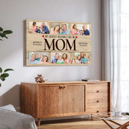 Canvas sign My Greatest Blessings Call Me Mom II by Tailored Canvases woodgrain photo collage on Tampa Home & Garden Store