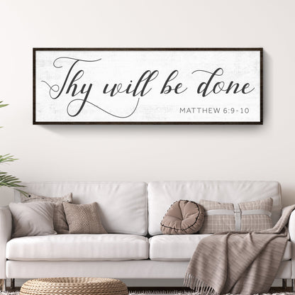 Thy Will Be Done Faith Sign IV canvas wall art Tailored Canvases Matthew 6:9-10 on Tampa Home & Garden Store