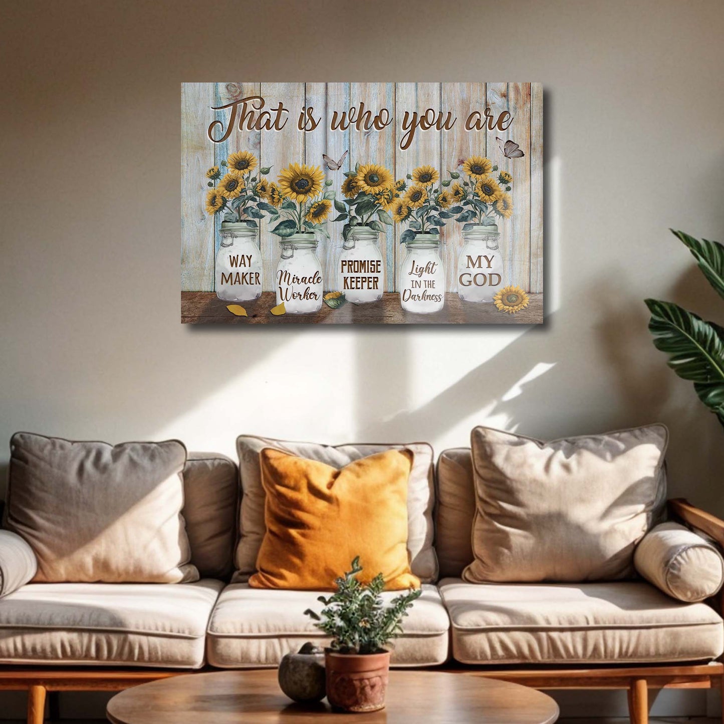 That Is Who You Are Faith Sign canvas with sunflowers in jars on wood by Tailored Canvases on Tampa Home & Garden Store