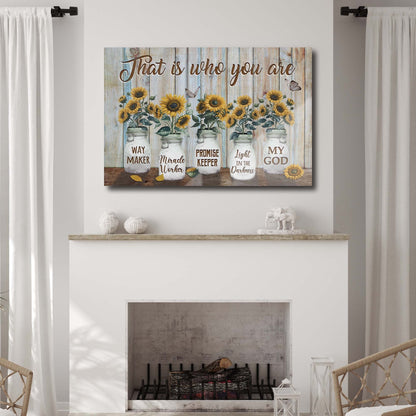 That Is Who You Are Faith Sign canvas with sunflowers in jars on rustic blue wood background on Tampa Home & Garden Store