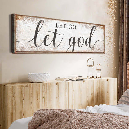 Let Go Let God faith sign canvas by Tailored Canvases, white distressed canvas with black script on Tampa Home & Garden Store