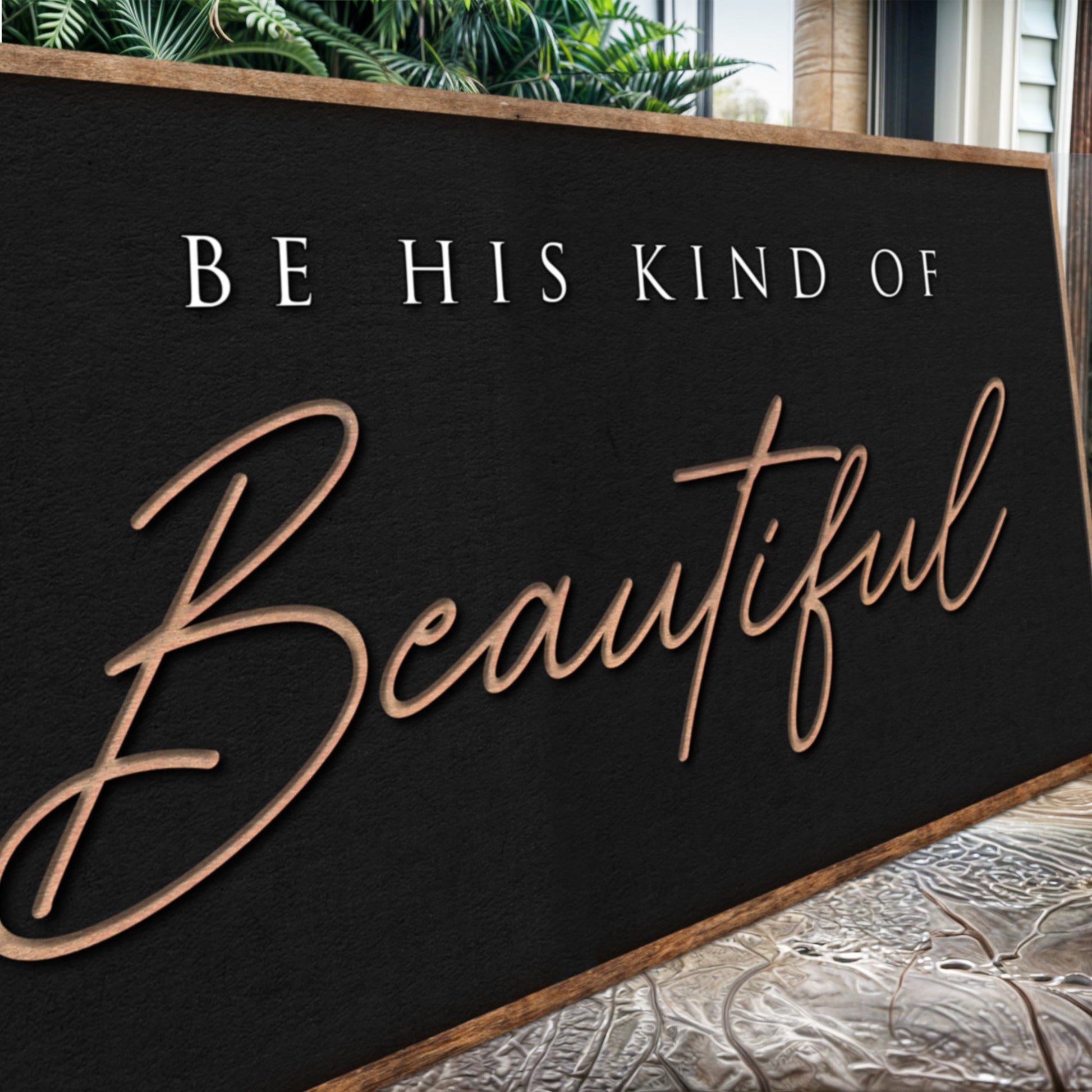 Be His Kind Of Beautiful Faith Sign canvas Tailored Canvases with copper script on black on Tampa Home & Garden Store