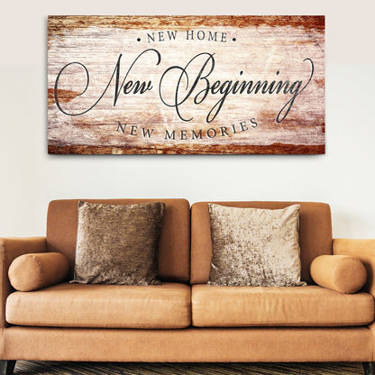 Canvas wall art Tailored Canvases with New Home New Beginning New Memories on rustic wood on Tampa Home & Garden Store
