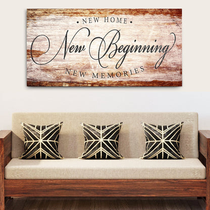 Canvas wall sign on distressed wood with elegant black script reading New Home New Beginning New Memories on Tampa Home & Garden Store