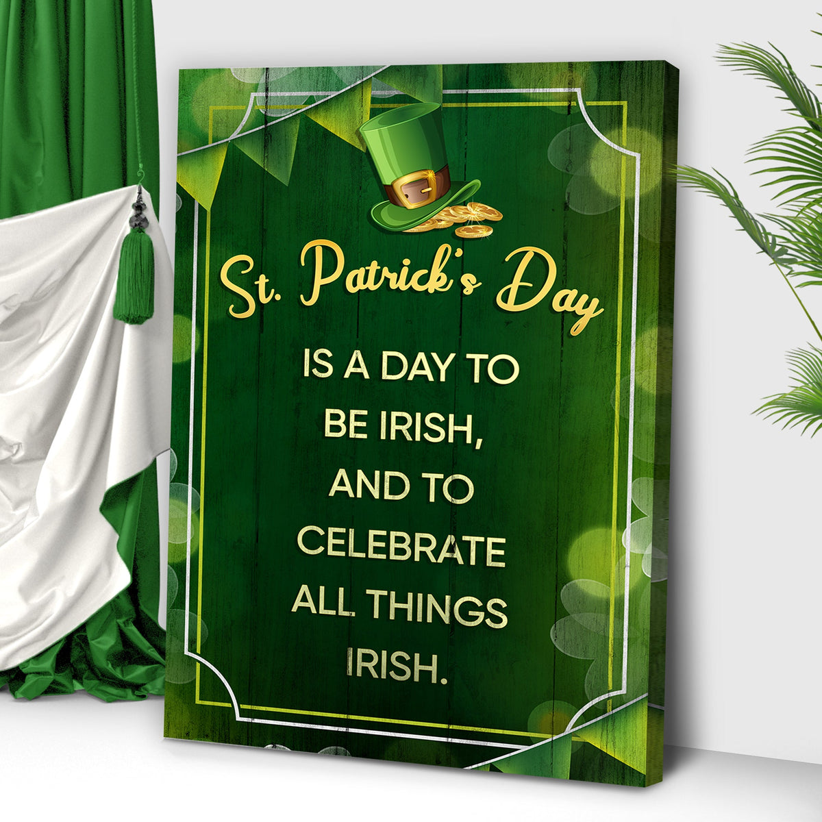 St Patrick's Day canvas sign by Tailored Canvases with green wood background and leprechaun hat on Tampa Home & Garden Store