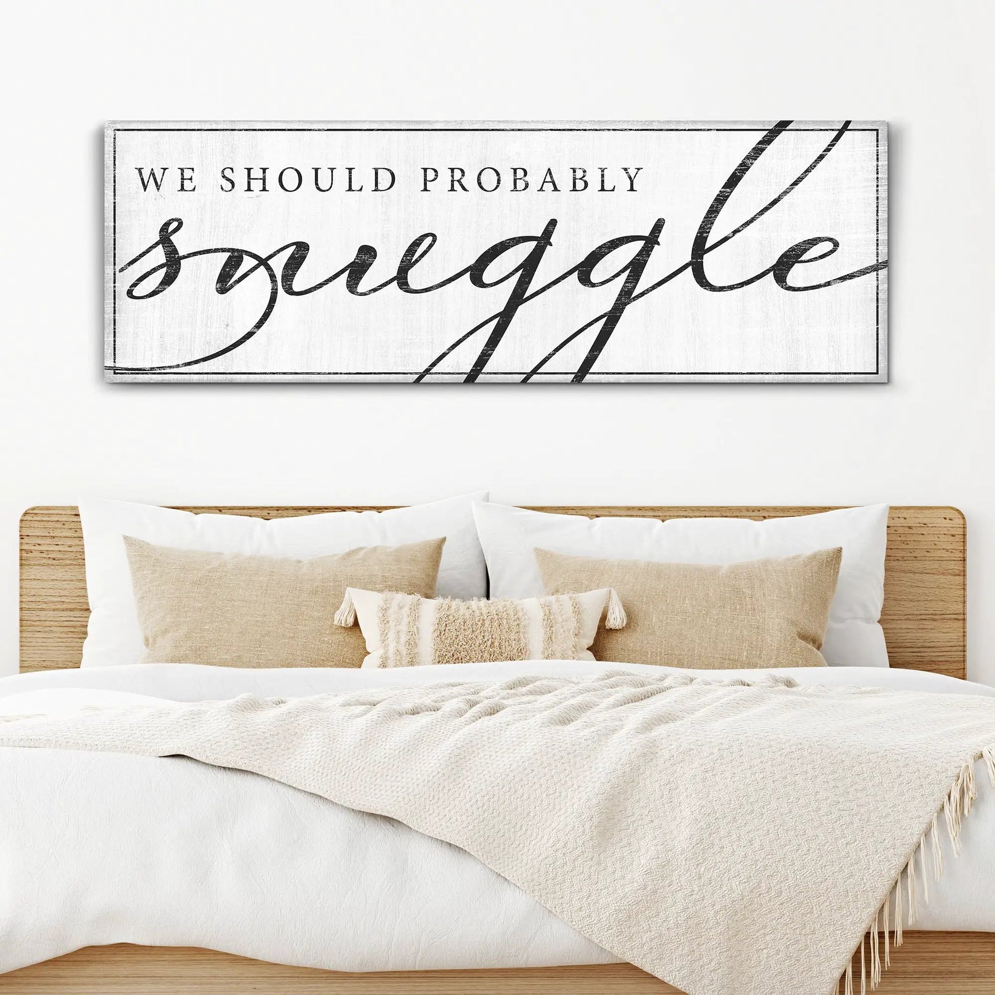 We Should Probably Snuggle Sign III canvas white distressed finish by Tailored Canvases on Tampa Home & Garden Store