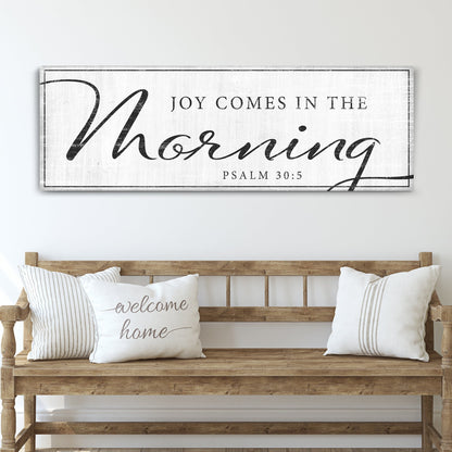 Joy Comes In The Morning Faith Sign IV canvas by Tailored Canvases, whitewashed with black script on Tampa Home & Garden Store