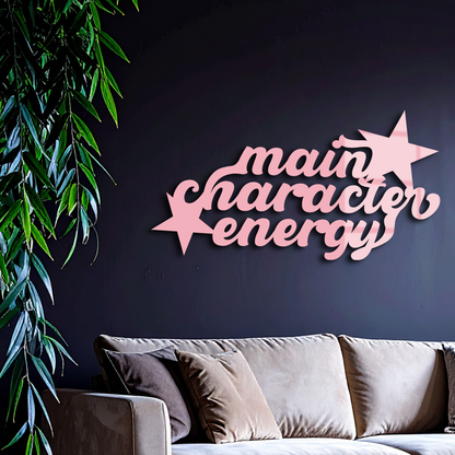 Main Character Energy Metal Wall Art – Bold Motivational Quote Sign - KAFGP098 - Tampa Home & Garden Store