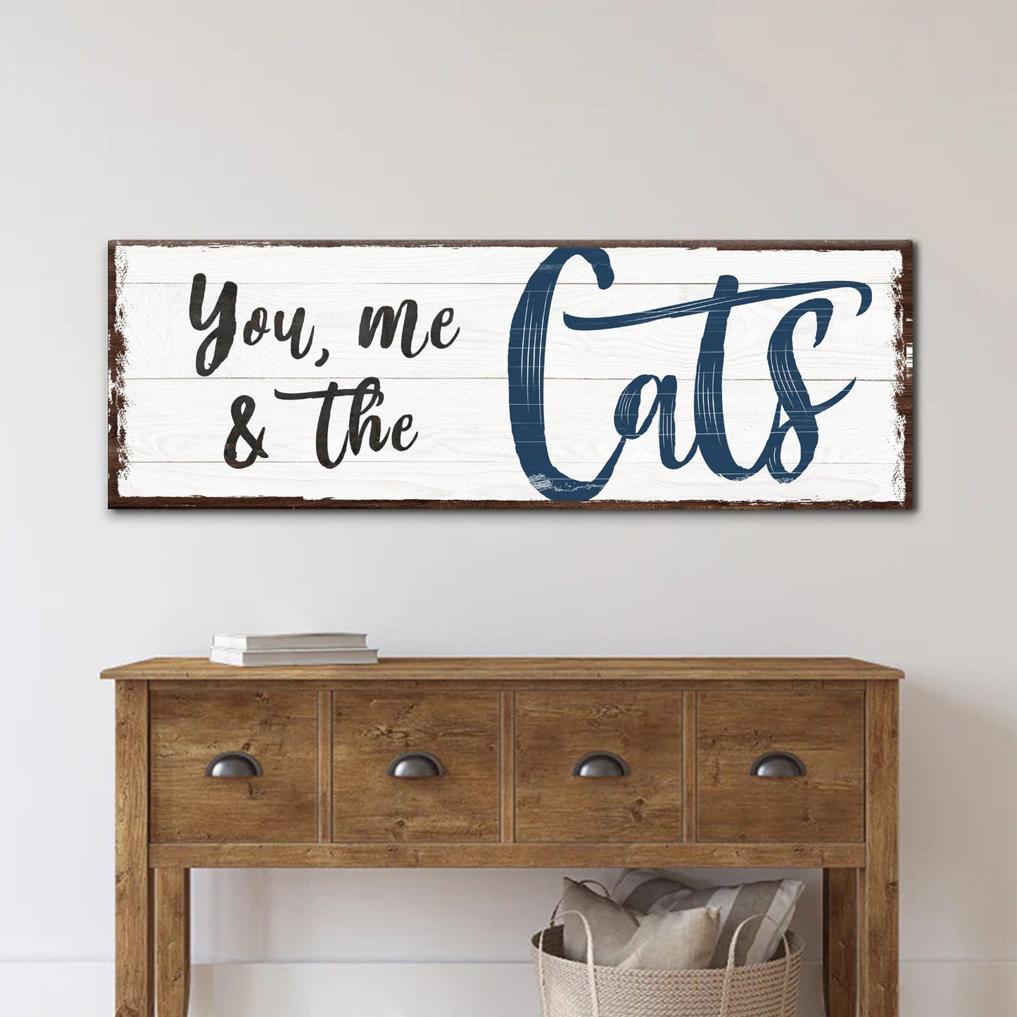 Canvas sign You, me and the Cats by Tailored Canvases on white wood with blue Cats on Tampa Home & Garden Store