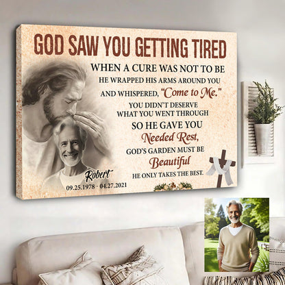 Personalized God Saw You Getting Tired Memorial Sign III canvas with portrait and scripture text on Tampa Home & Garden Store