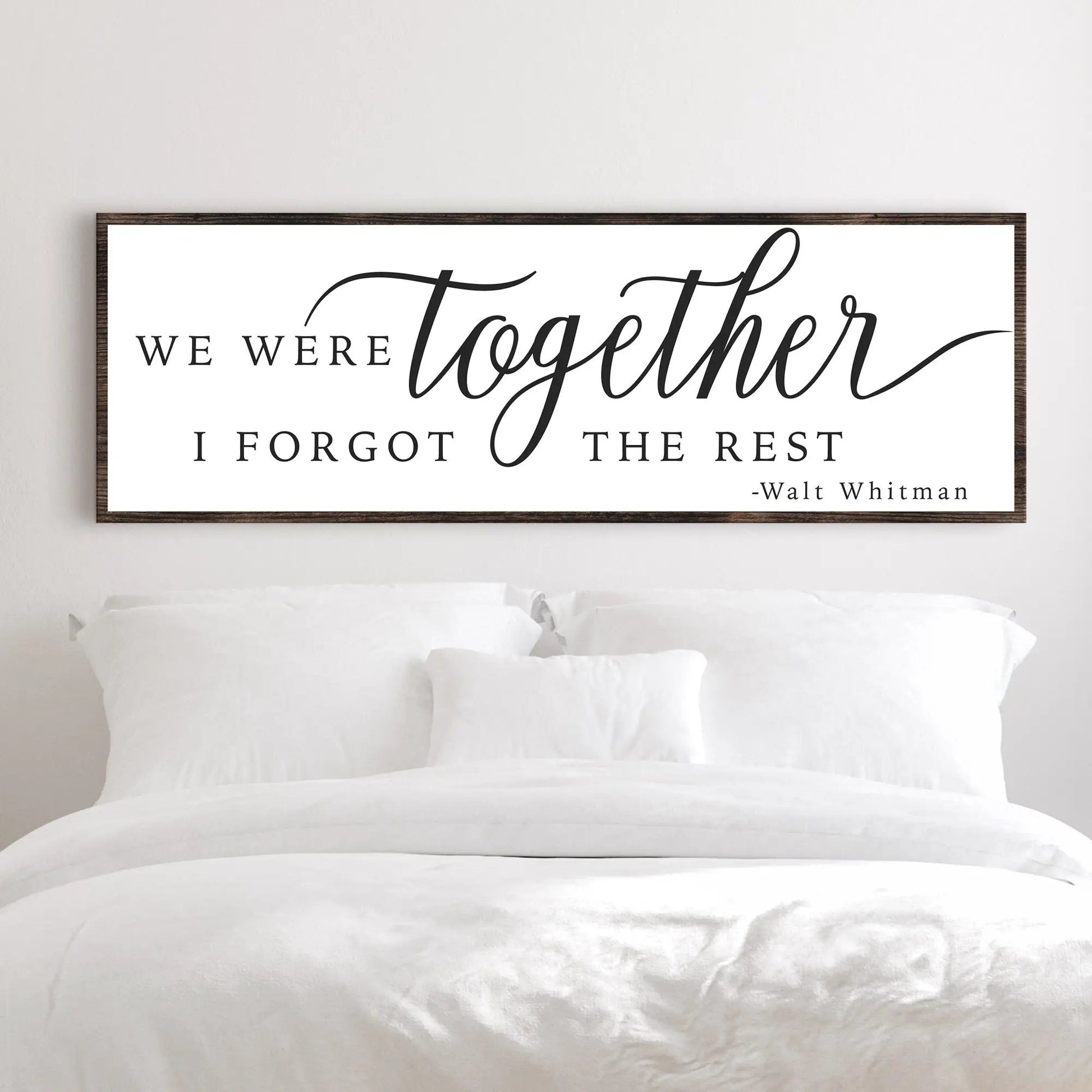 We Were Together I Forgot The Rest Sign II canvas wall art with black script on white on Tampa Home & Garden Store