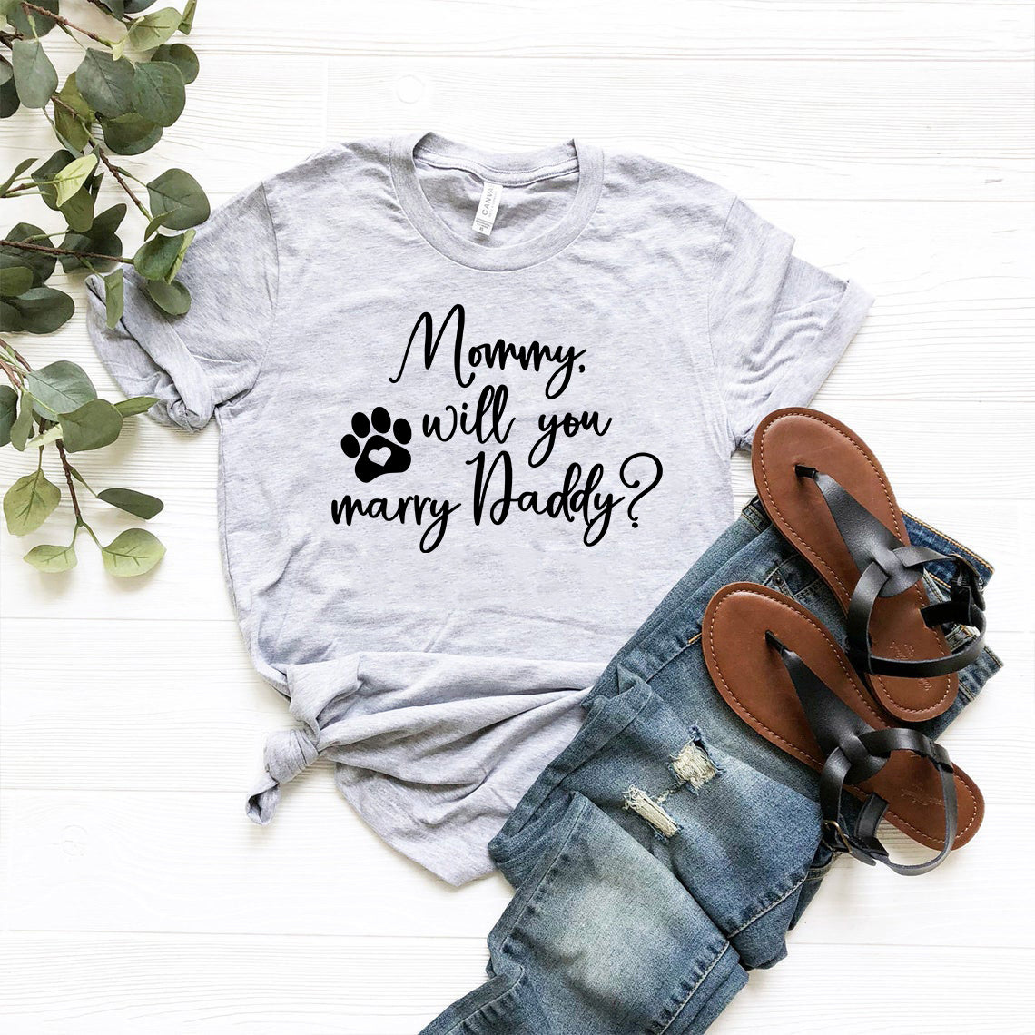 Mommy Will You Marry Daddy T-Shirt - Tampa Home & Garden Store