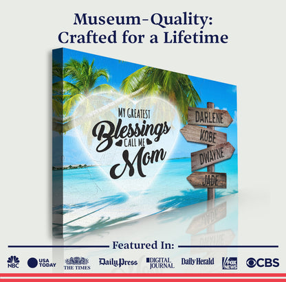 Canvas Mothers Day Sign My Greatest Blessings Call Me Mom by Tailored Canvases with signs on Tampa Home & Garden Store