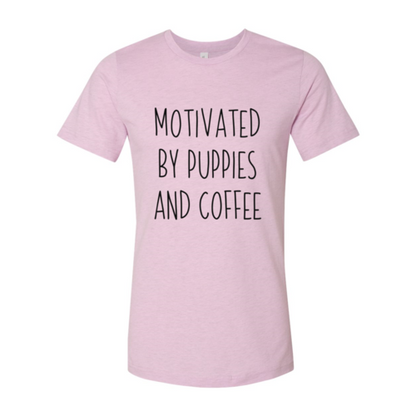 Motivated By Puppies And Coffee T-Shirt - Tampa Home & Garden Store