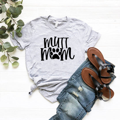 Mutt Mom T-Shirt - Tampa Home & Garden Store