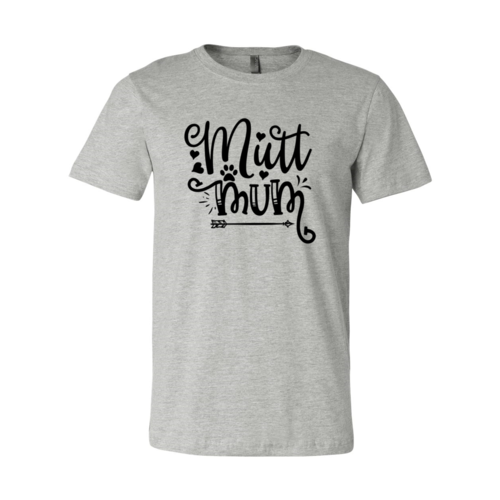 Mutt Mum T-Shirt - Tampa Home & Garden Store